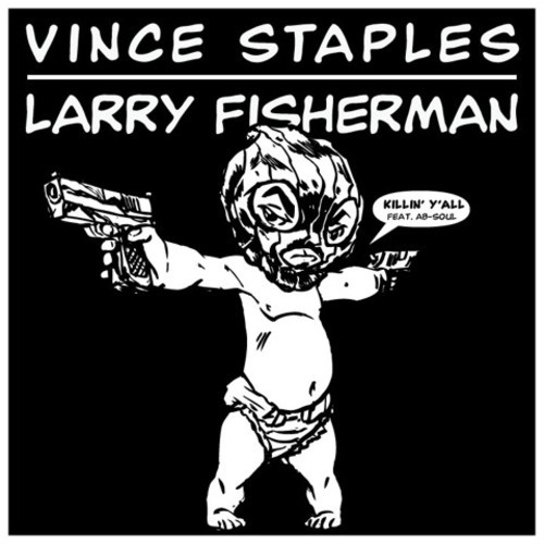 Vince Staples ~ Killin' Yall (Feat. Ab-Soul)[Prod. by Larry Fisherman]