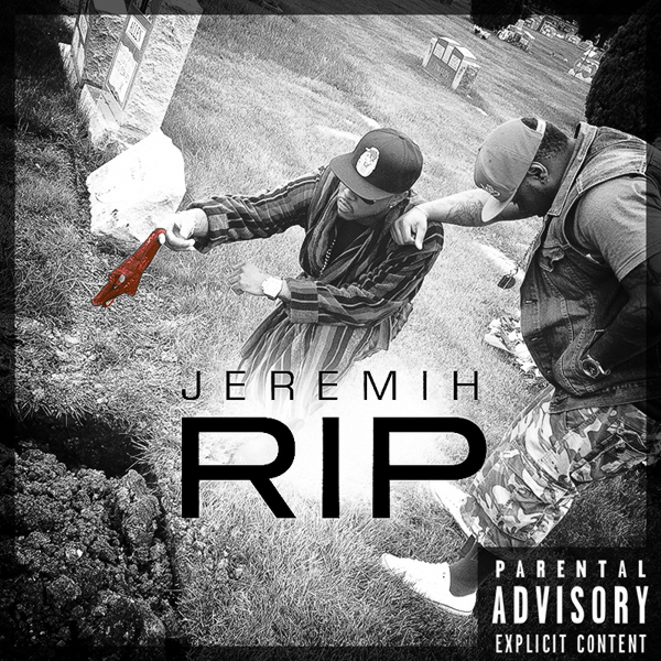 Jeremih ~ R.I.P.