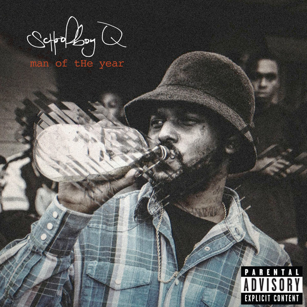 ScHoolboy Q ~ Man Of THe Year [Prod. by Nez & Rio]