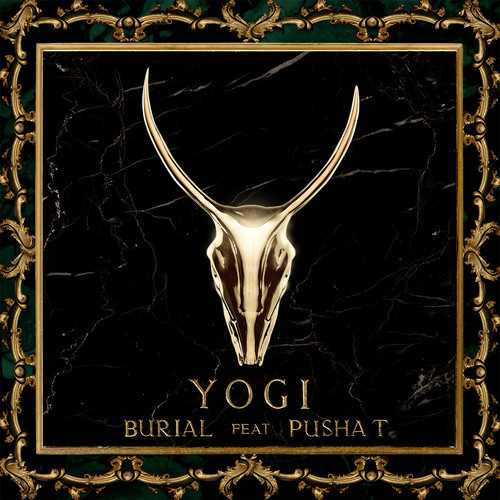 YOGI ~ Burial (Feat. Pusha T)