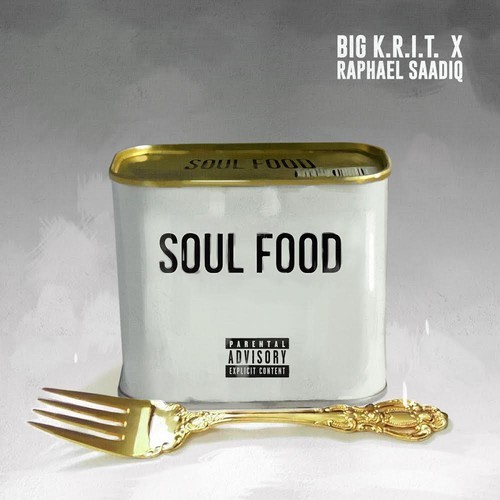 Big K.R.I.T. ~ Soul Food (Feat. Raphael Saadiq)