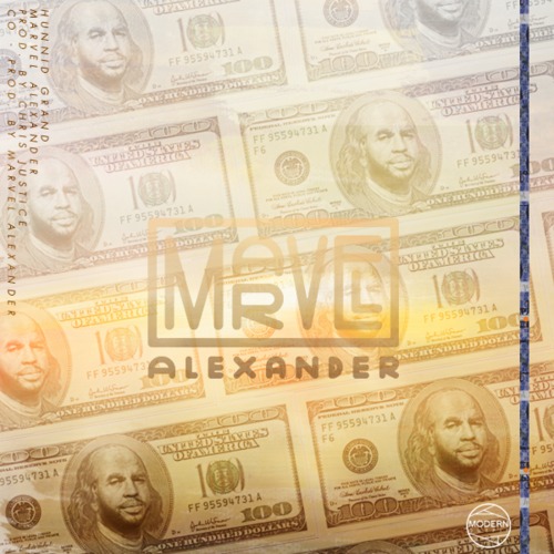 Marvel Alexander ~ Hunnid Grand [Prod. by Chris Justice & Marvel Alexander]