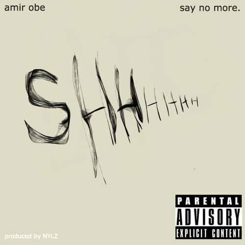 Amir Obè ~ Say No More