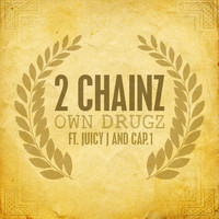 2 Chainz ~ Own Drugz (Feat. Juicy J & Cap1)[Prod. by Mike WiLL Made It]