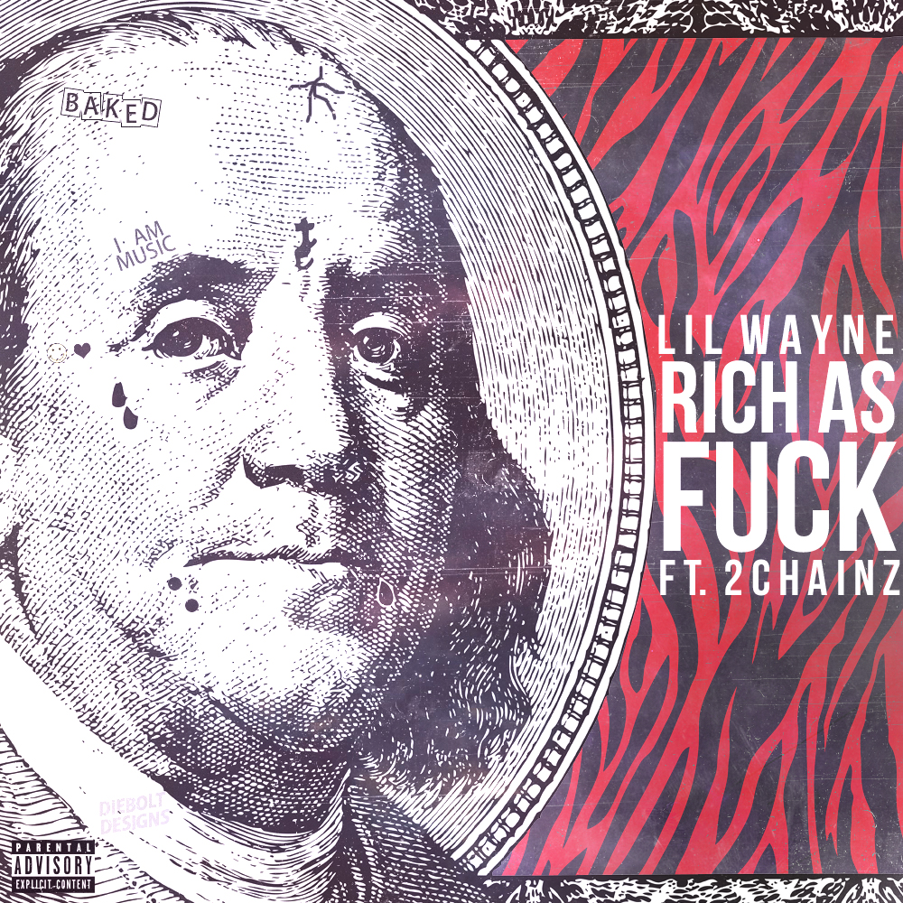 Lil Wayne ~ Rich As Fuck (Feat. 2 Chainz)