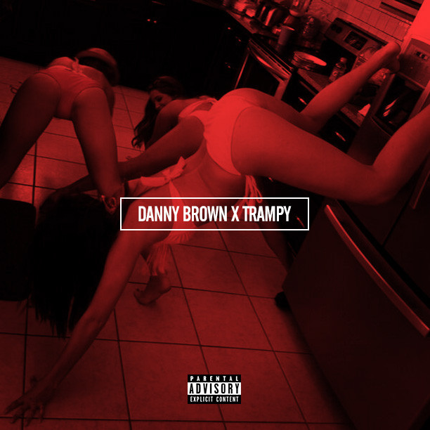 Danny Brown ~ Express Yourself [Prod. by Trampy]