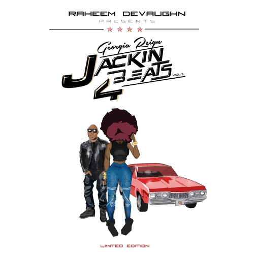 Raheem DeVaughn ~ Georgia Reign: Jackin 4 Beats Vol 1 Mixtape