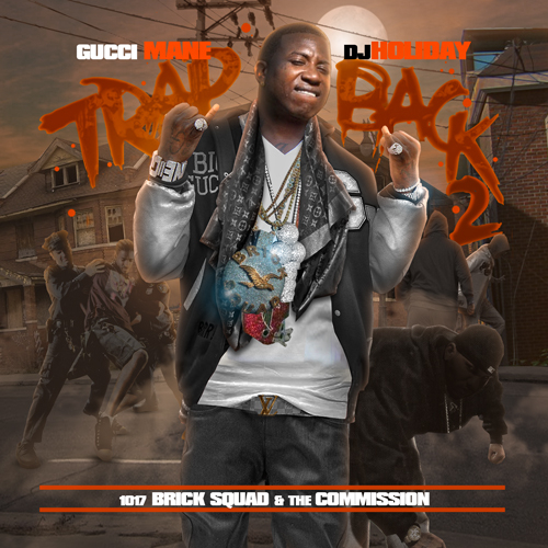 Gucci Mane ~ Trap Back 2 Mixtape