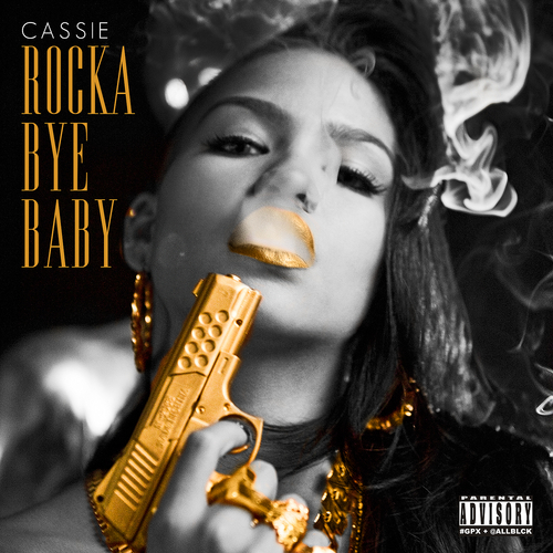 Cassie ~ RockaByeBaby Mixtape