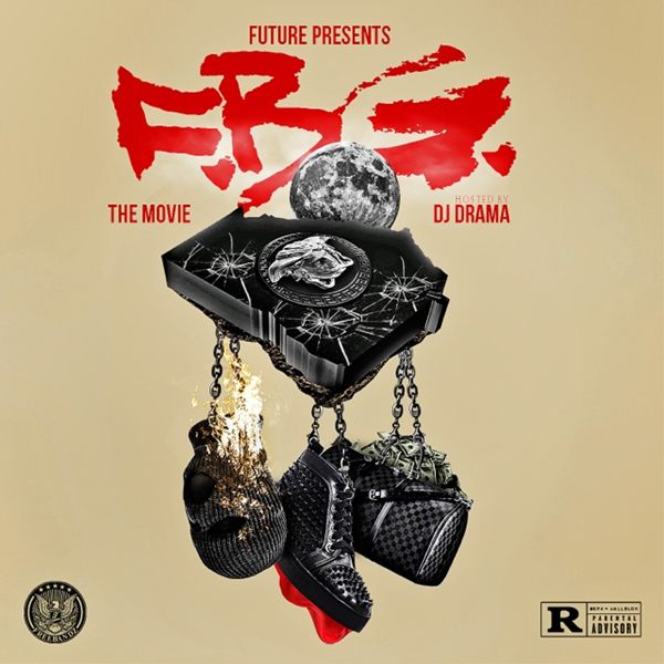 Future ~ F.B.G.: The Movie Mixtape