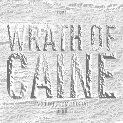 Pusha T - Wrath Of Caine Mixtape