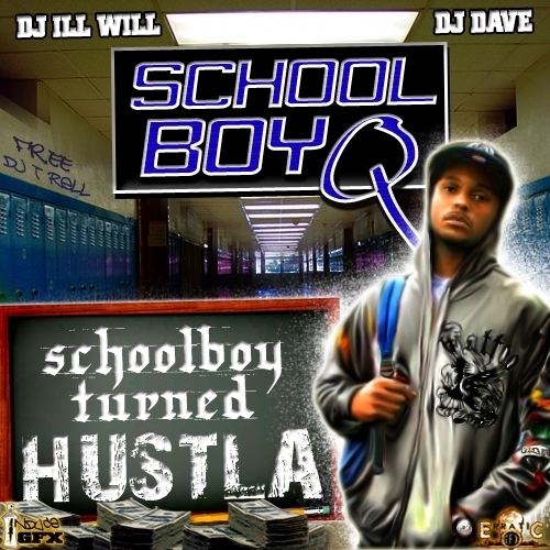 ScHoolboy Q ~ ScHoolboy Turned Hustla Mixtape