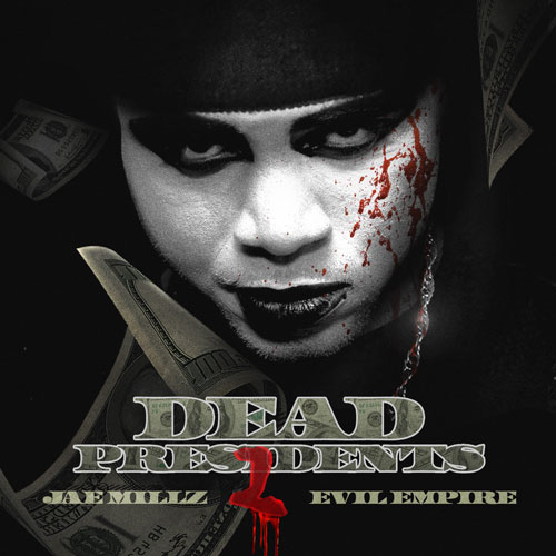 Jae Millz - Dead Presdients 2 Mixtape