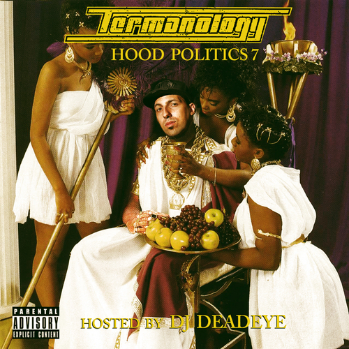 Termanology ~ Hood Politics 7 Mixtape