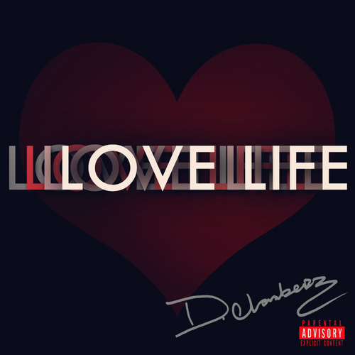 D. Chamberz - Love Life Mixtape