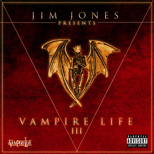 Jim Jones ~ Vampire Life 3 Mixtape