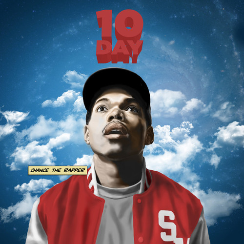 Chance The Rapper ~ #10Day Mixtape