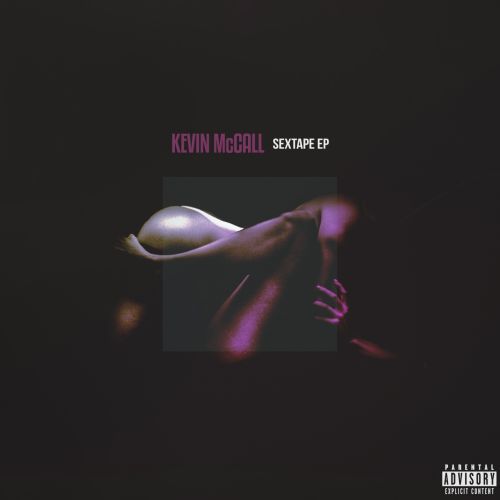 Kevin McCall ~ Sextape EP
