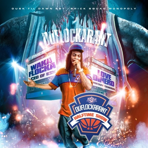 Waka Flocka ~ DuFlocka Rant: Halftime Show Mixtape