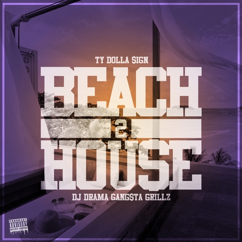 Ty Dolla $ign ~ Beach House 2 Mixtape