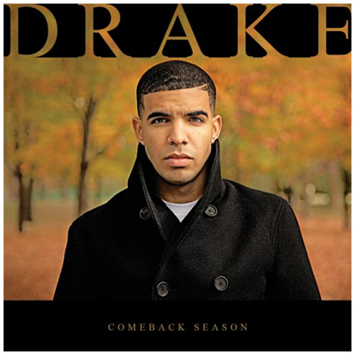 Drake ~ Comeback Season Mixtape