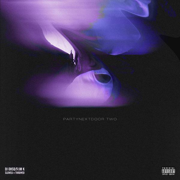 PARTYNEXTDOOR ~ Purple PARTYNEXTDOOR Two